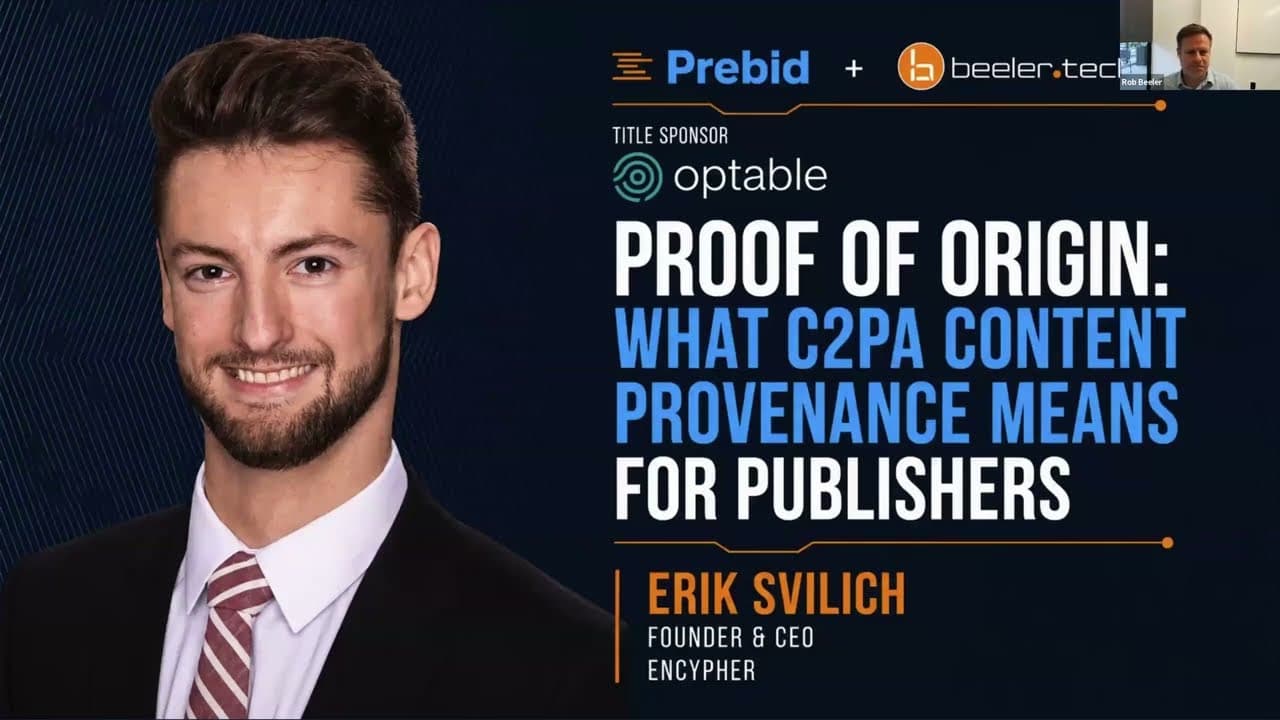 Title card: Erik Svilich, founder and CEO of Encypher, on proof of origin and what C2PA content provenance means for publishers.